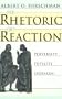 The Rhetoric of Reaction: Perversity, Futility, Jeopardy