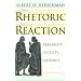 The Rhetoric of Reaction: Perversity, Futility, Jeopardy