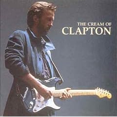 The Cream Of Eric Clapton