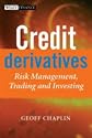 Credit Derivatives: Risk Management, Trading and Investing (The Wiley Finance Series)