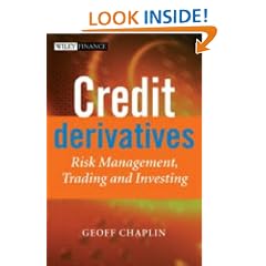 Credit Derivatives: Risk Management, Trading and Investing (The Wiley Finance Series)