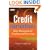 Credit Derivatives: Risk Management, Trading and Investing (The Wiley Finance Series)