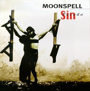 Moonspell - SIN / Pecado - Zortam Music
