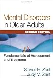 Mental Disorders in Older Adults, Second Edition: Fundamentals of Assessment and Treatment
