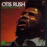 Otis Rush｜Cold Day in Hell