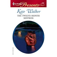 The Twelve-Month Mistress (Harlequin Presents)