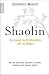 Shaolin - Du musst nicht k�mpf