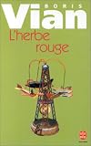 L Herbe rouge