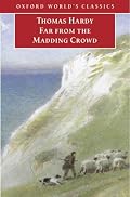 Far from the Madding Crowd (Oxford World's Classics)