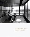 Richard Neutras Miller House