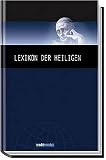 Lexikon der Heiligen - Albert J. Urban