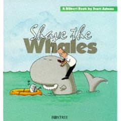 Dilbert: Shave the Whales
