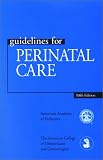 Guidelines for Perinatal Care