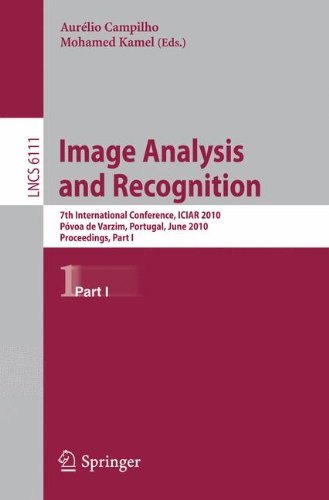 Image Analysis and Recognition: 7th International Conference, ICIAR 2010, Póvoa de Varzin, Portugal, June 21-23, 2010, Proceedings, Part I (Lecture Notes in Computer Science)