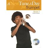 A New Tune a Day for Trumpet: Book 1par Brian Thomson