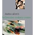 Darina Allen's Ballymaloe Cooking School Cookbook