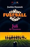 Die Wilden Fussballkerle 04. Juli die Viererkette - Joachim Masannek
