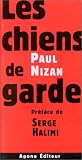 Les Chiens de garde de Paul Nizan