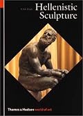 Hellenistic Sculpture (World of Art)