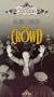 Crowd, The [VHS]