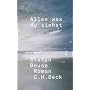 Alles was du siehst