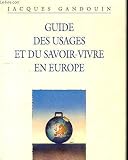 Guide des usages et du savoir-vivre en Europe