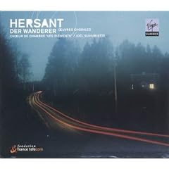 Hersant - Der Wanderer, Oeuvres chorales