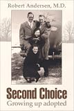 Second Choice: Growing Up Adopted