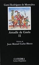 Amadis De Gaula: Vol 2 (Letras Hispanicas)