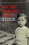 Not the Germans Alone: A Son's Search for the Truth of Vichy (Memoir Holocaust Studies) Not the Germans Alone: A Son's Search for the Truth of Vichy (Memoir Holocaust Studies)