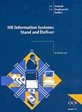 HR Information Systems: Stand and Deliver (IES Reports)
