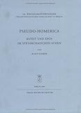 Pseudo-Homerica: Kunst Und Epos Im Spaetarchaischen Athen (Winckelmannsprogramm Der Archaeologischen Gesellschaft Zu Berlin) - Klaus Junker