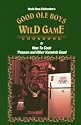 Good Ole Boys Wild Game Cookbook