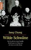 Wilde Schw&auml;ne (Fiction, Poetry & Drama) - Jung Chang, Jung Chang, Rong Zhang