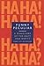 Books : Funny, Peculiar: An Encyclopedia of Eccentric Acts, Bizarre Behaviour and Unusual Facts About the Famous and the Famously Strange