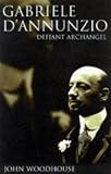 Review Oxford University Press, USA  / Gabriele D'Annunzio: Defiant Archangel