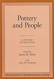 Pottery & People (Foundations of Archaeological Inquiry)