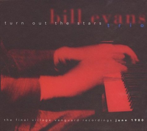 Turn Out the Stars: Final Village Vanguard Recordings