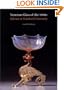 Venetian Glass of the 1890s: Salviati at Stanford University