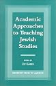 Academic Approaches to Teaching Jewish Studies