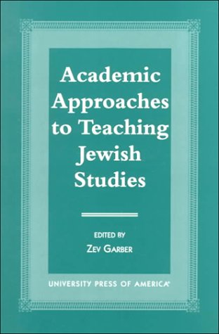 Academic Approaches to Teaching Jewish Studies