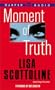 Moment of Truth