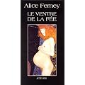 Le ventre de la f�e