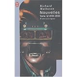 Nouvelles, tome 3 : 1959-2003par Richard Matheson