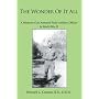The Wonder Of It All: A Memoir of an Armored Field Artillery Officer In World War II