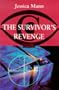 The Survivor's Revenge --Signed--