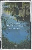 The Mill on the Floss (Penguin Summer Classics)