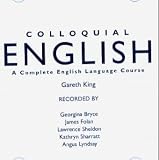 Colloquial English: The Complete Course for Beginners (The Colloquial Series)