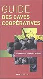 Revue Hachette  / Guide des caves coopératives