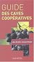 Guide des caves coop�ratives
